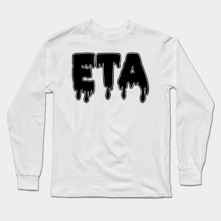 Drippy Eta Long Sleeve T-Shirt